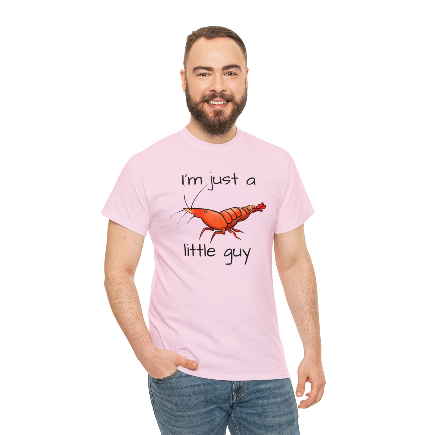 I'm Just a Little Guy Shrimp Unisex T-shirt