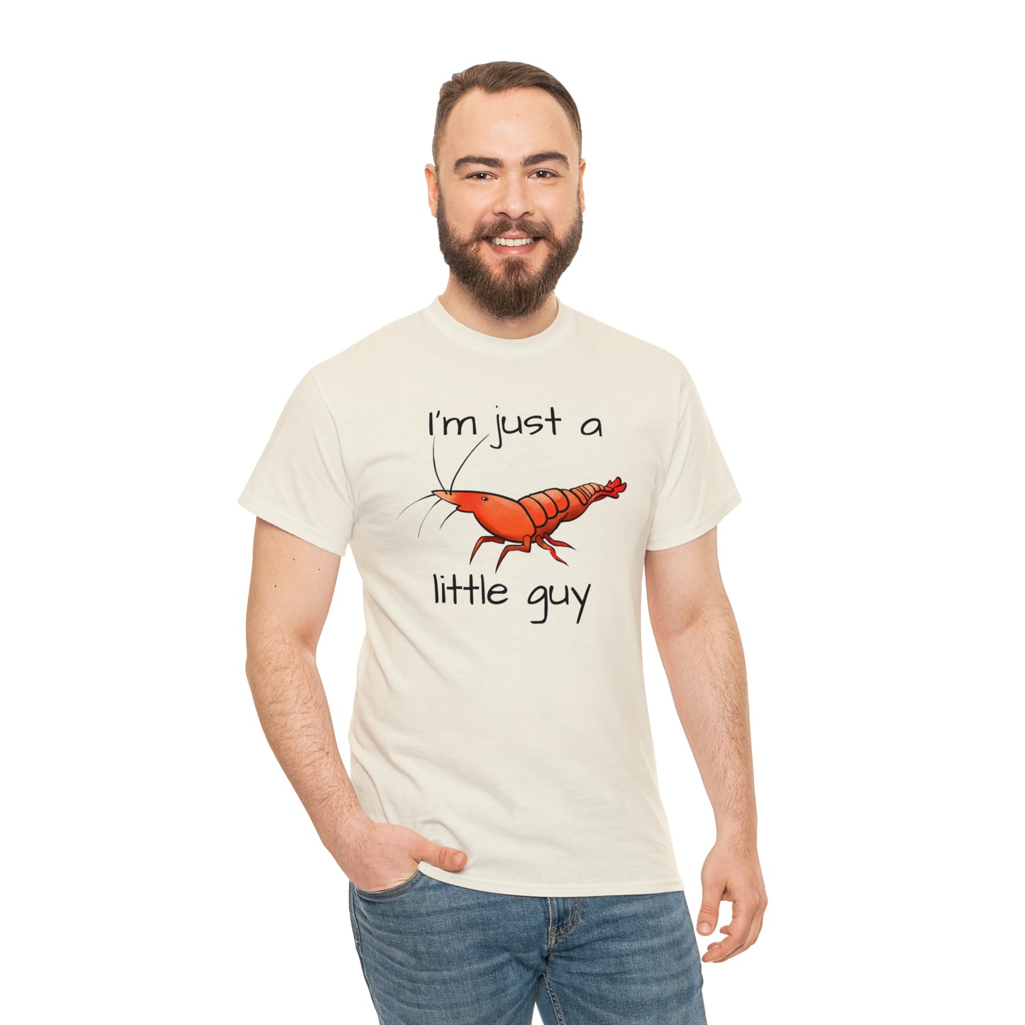 I'm Just a Little Guy Shrimp Unisex T-shirt