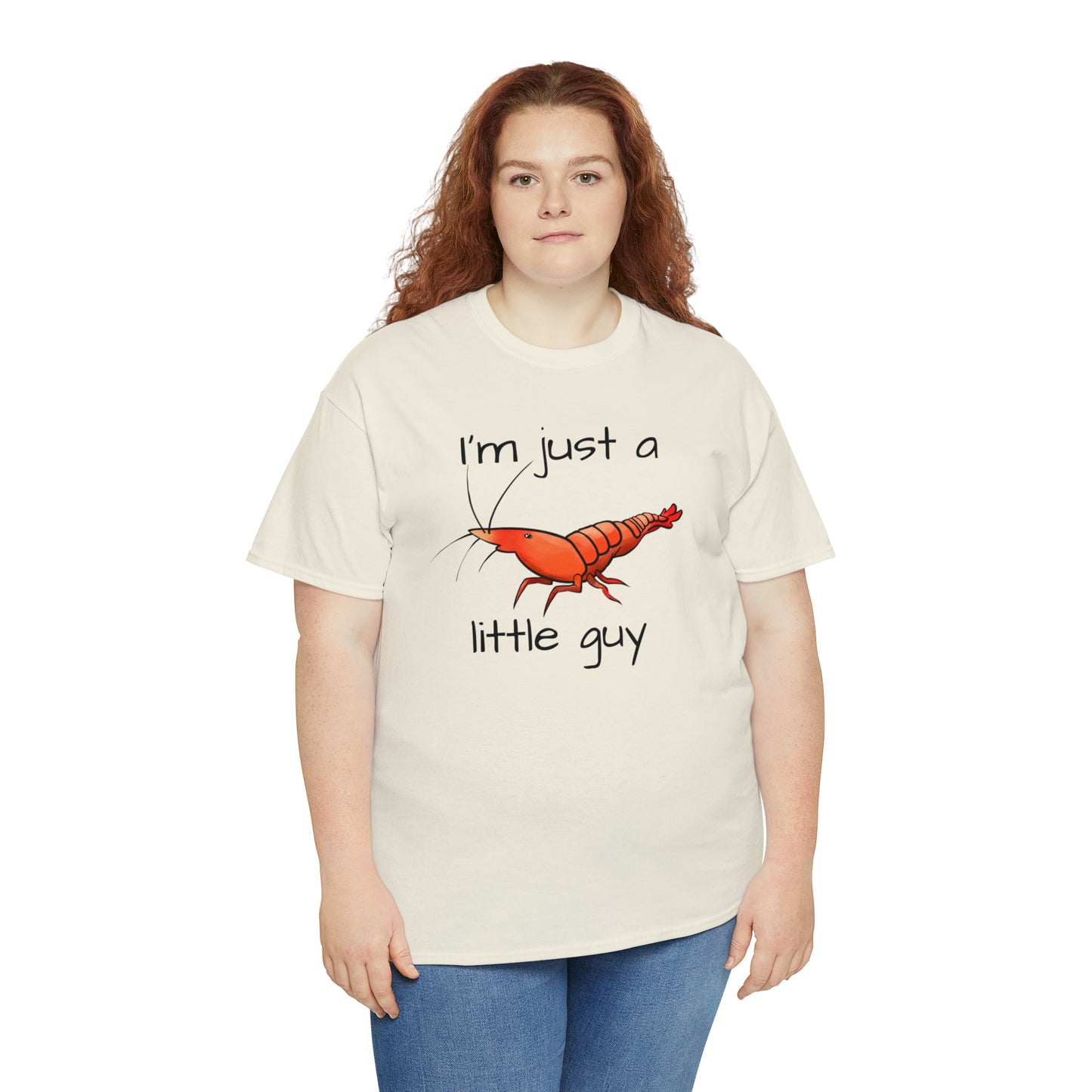 I'm Just a Little Guy Shrimp Unisex T-shirt