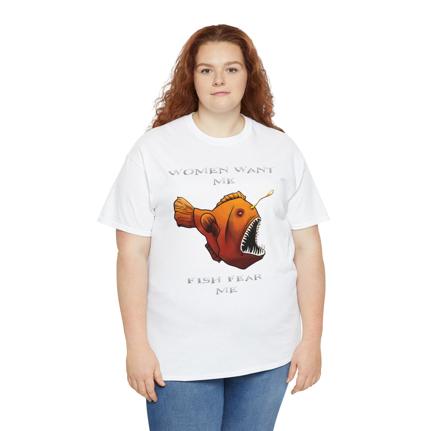 Angler fish Women want me fish fear me Unisex T-shirt