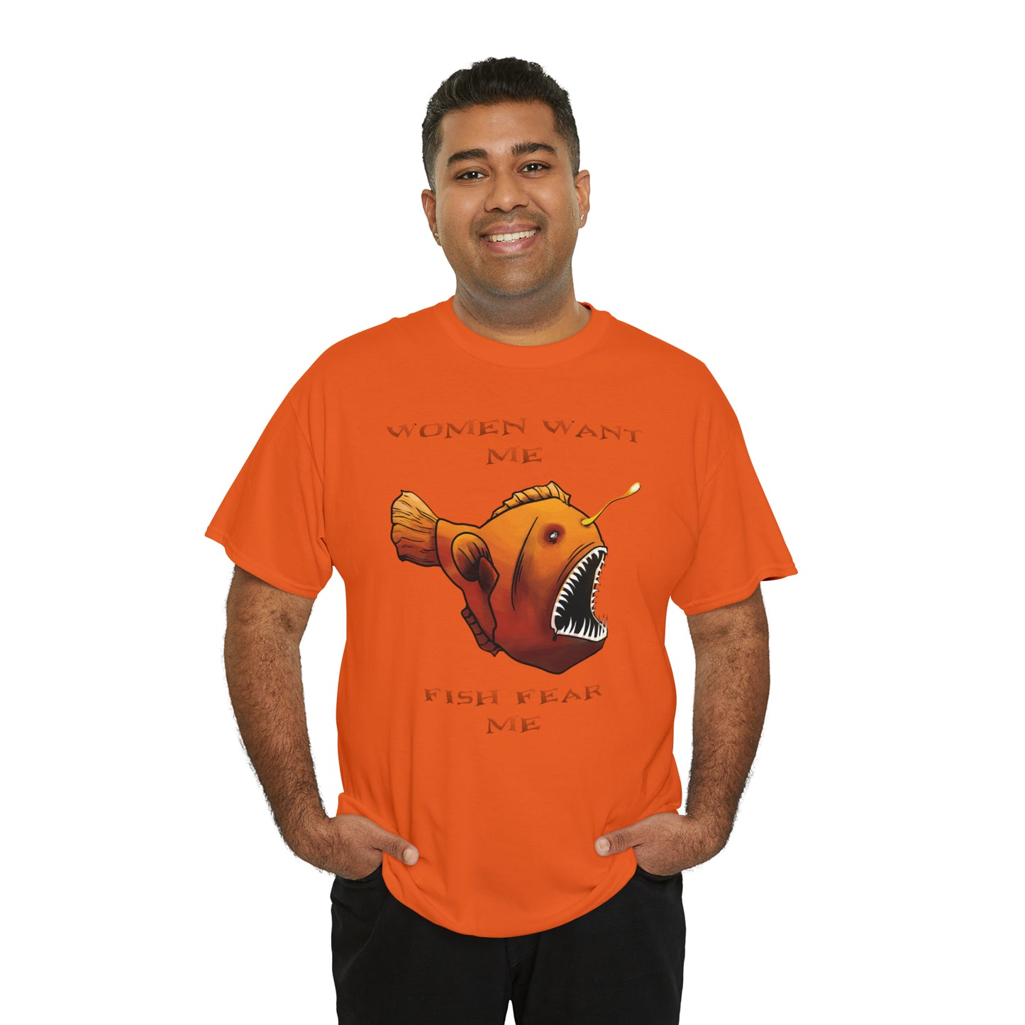 Angler fish Women want me fish fear me Unisex T-shirt