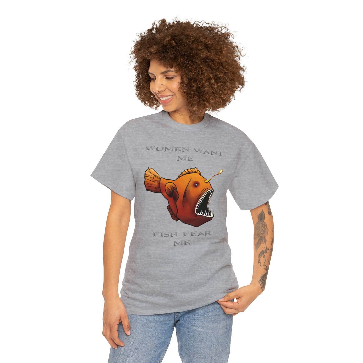 Angler fish Women want me fish fear me Unisex T-shirt