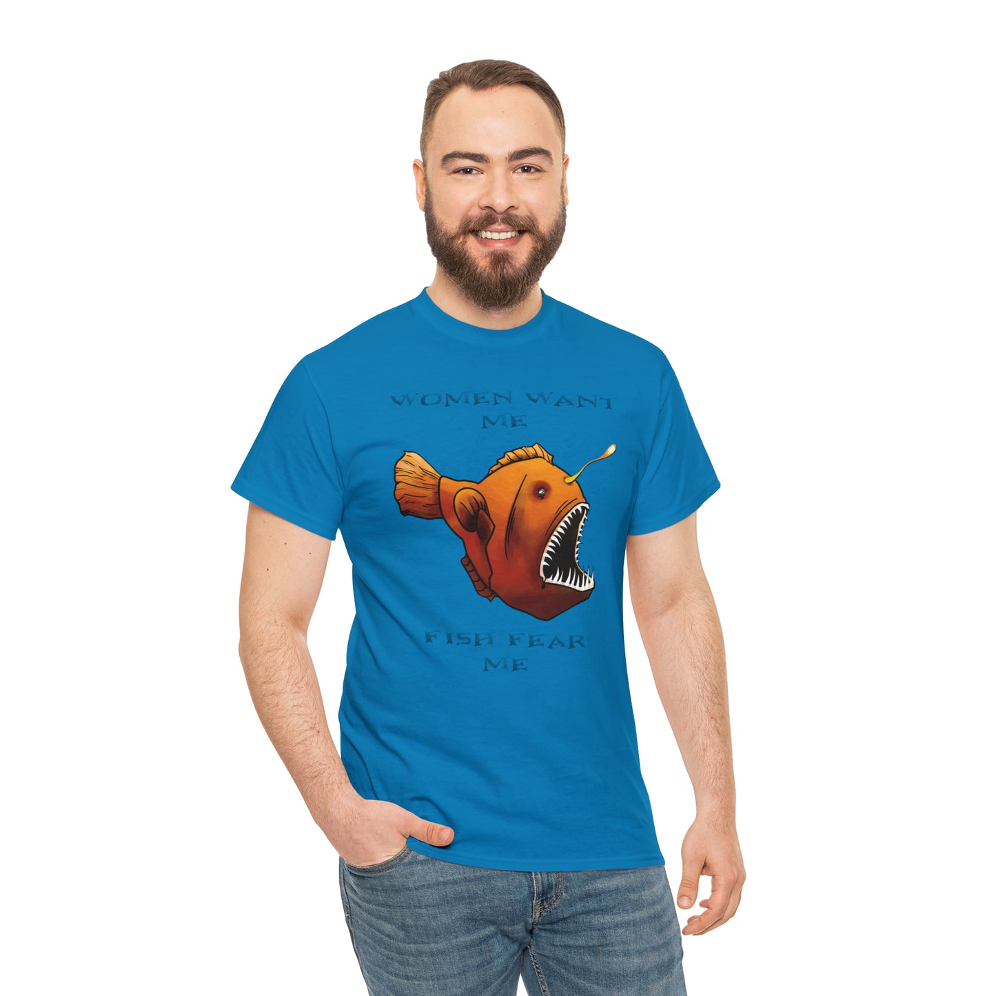 Angler fish Women want me fish fear me Unisex T-shirt