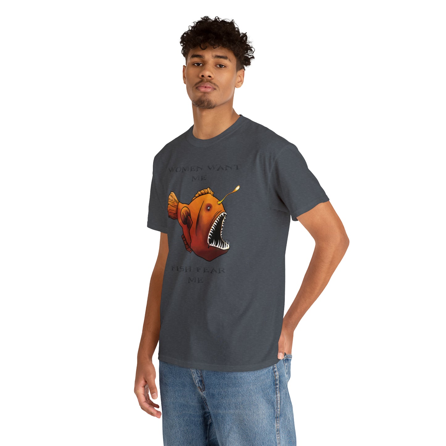 Angler fish Women want me fish fear me Unisex T-shirt
