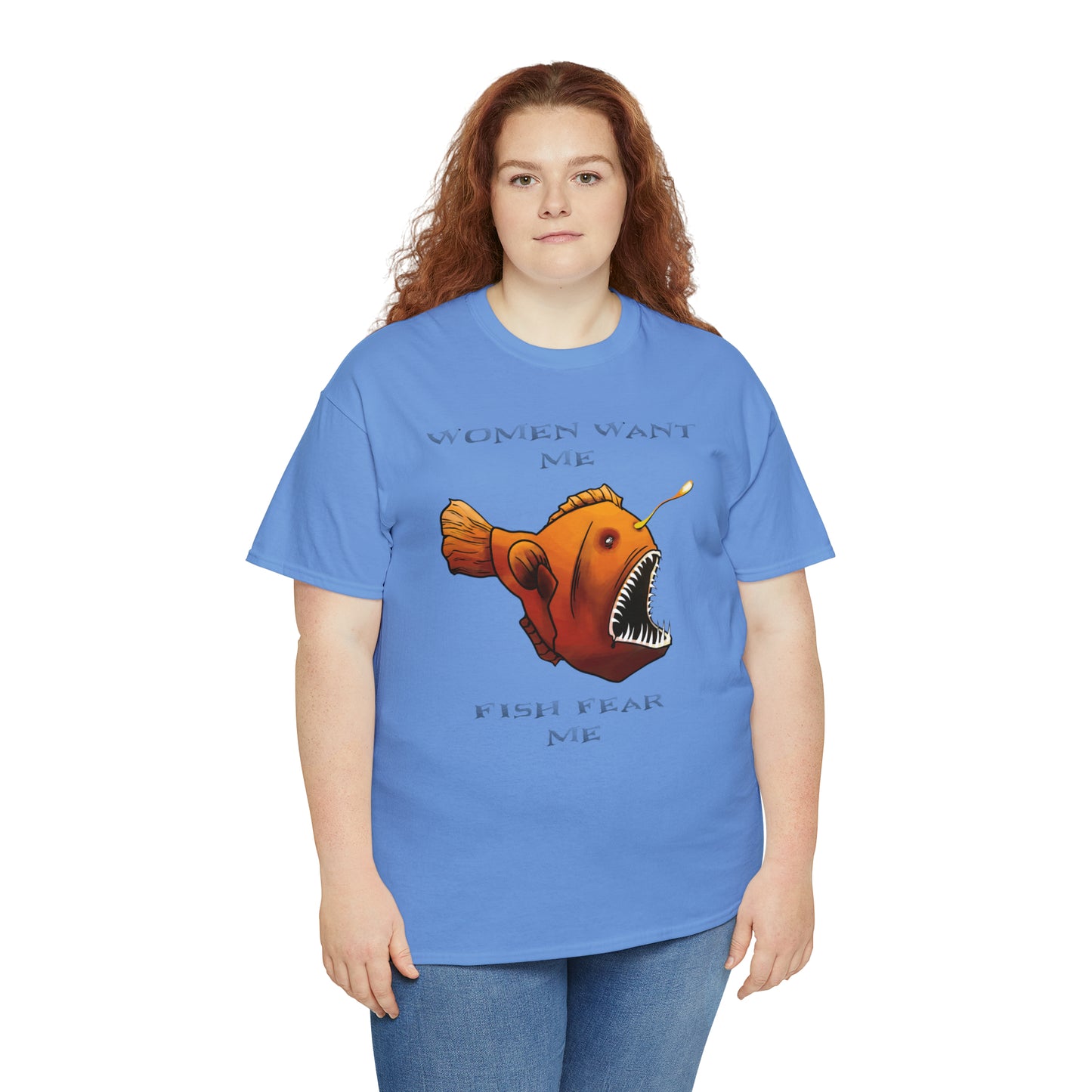 Angler fish Women want me fish fear me Unisex T-shirt