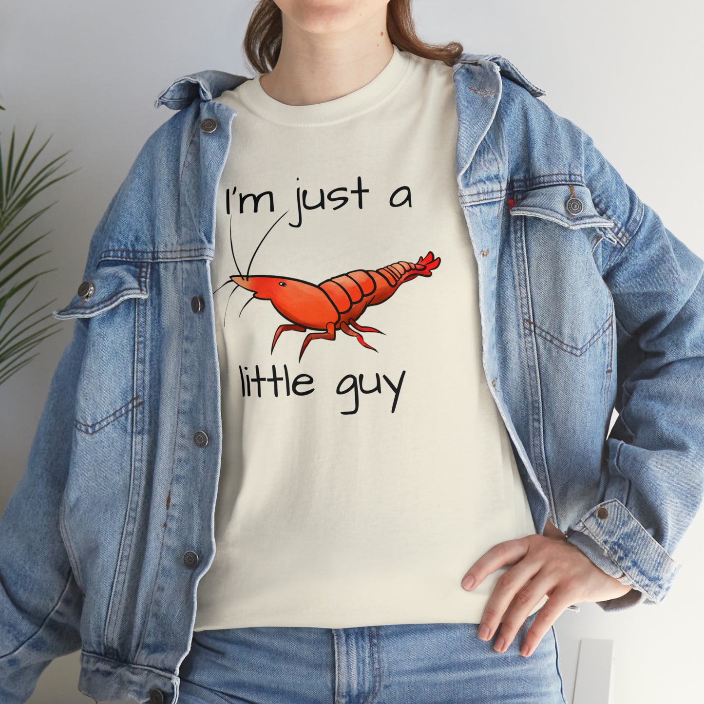 I'm Just a Little Guy Shrimp Unisex T-shirt