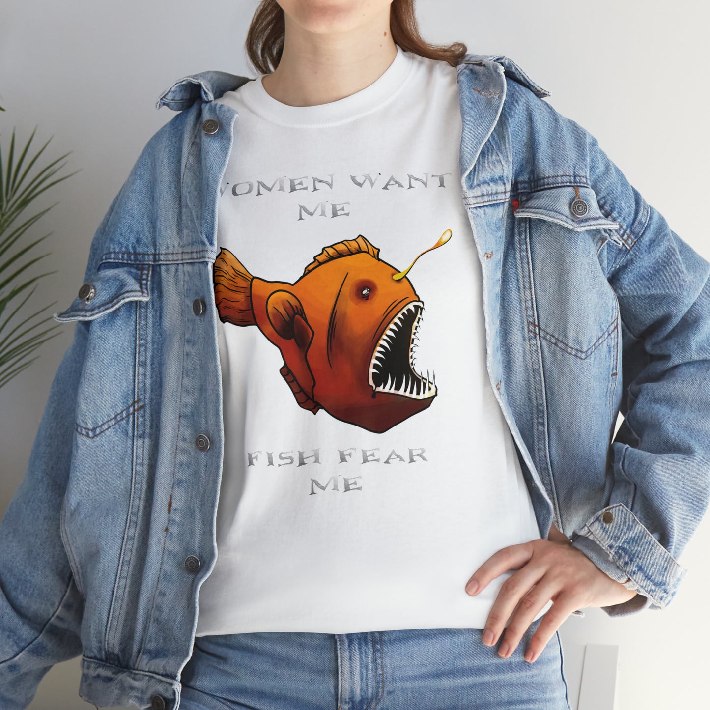 Angler fish Women want me fish fear me Unisex T-shirt