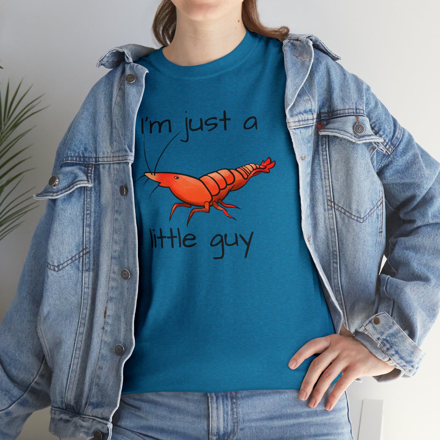 I'm Just a Little Guy Shrimp Unisex T-shirt