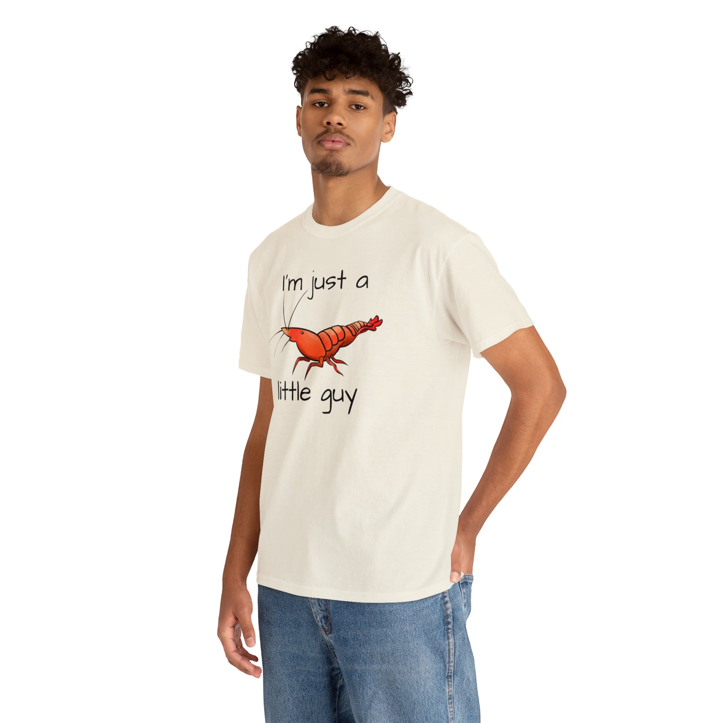I'm Just a Little Guy Shrimp Unisex T-shirt
