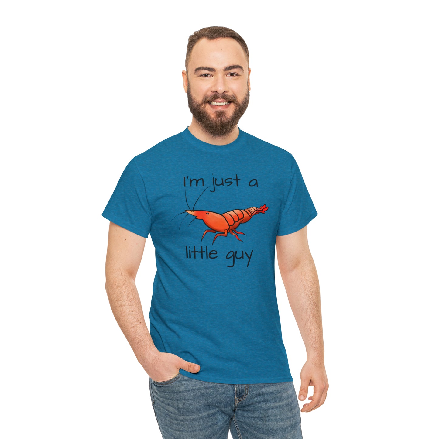 I'm Just a Little Guy Shrimp Unisex T-shirt