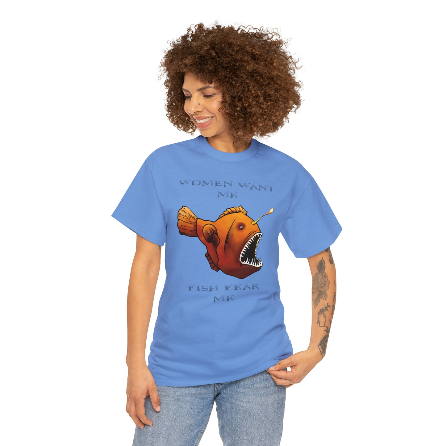 Angler fish Women want me fish fear me Unisex T-shirt