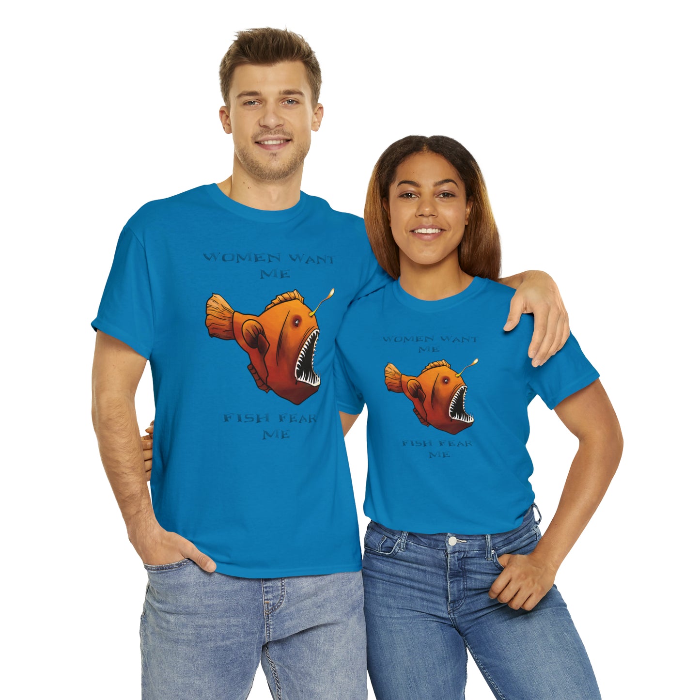 Angler fish Women want me fish fear me Unisex T-shirt