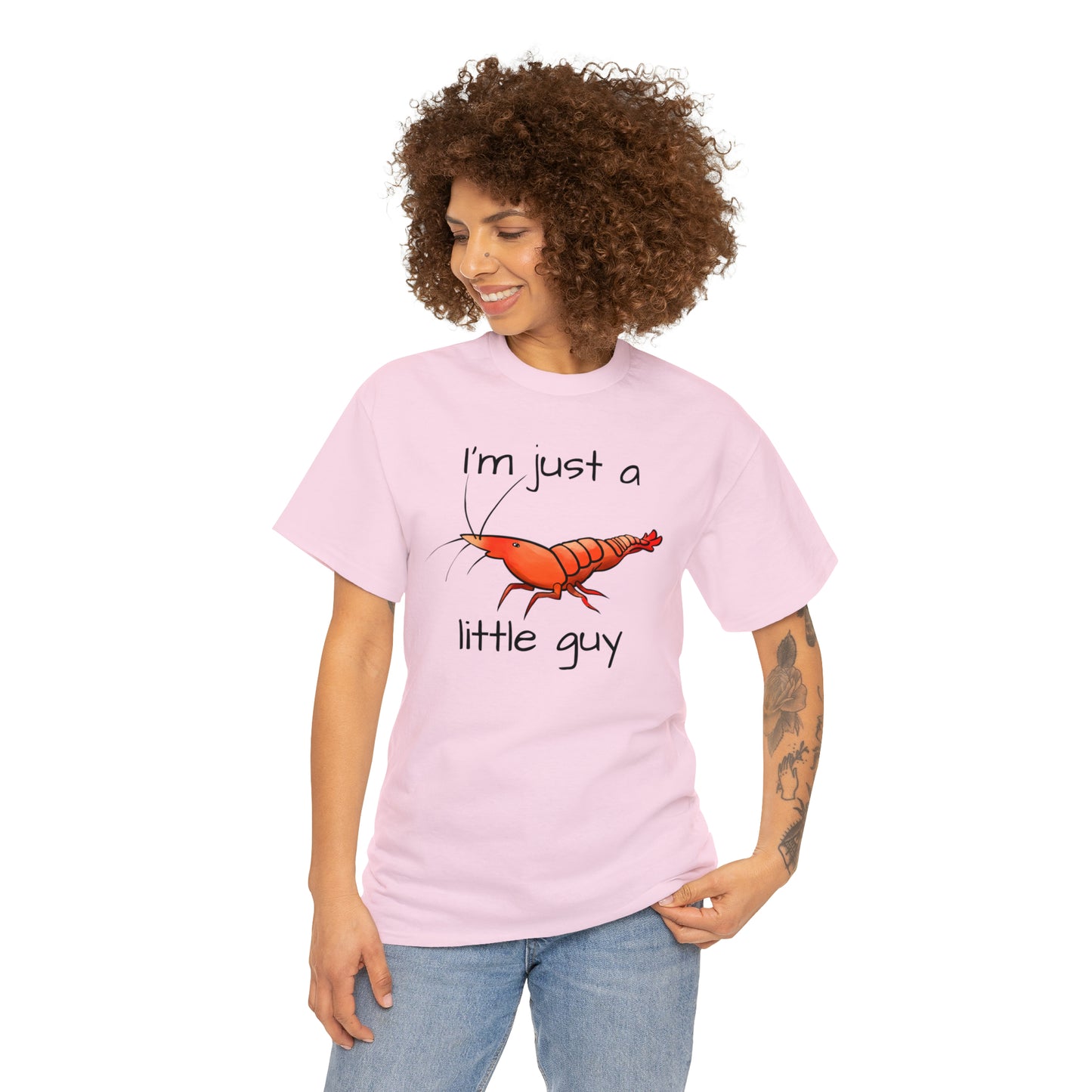 I'm Just a Little Guy Shrimp Unisex T-shirt