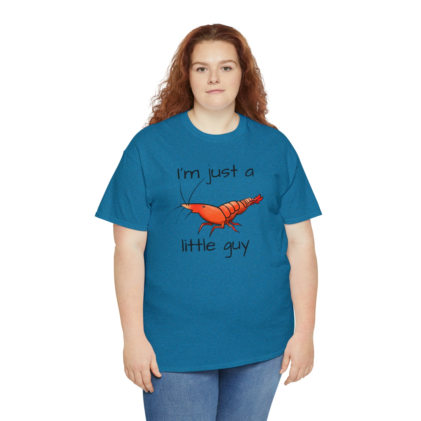 I'm Just a Little Guy Shrimp Unisex T-shirt
