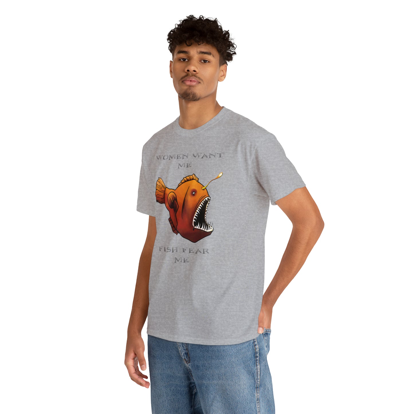 Angler fish Women want me fish fear me Unisex T-shirt