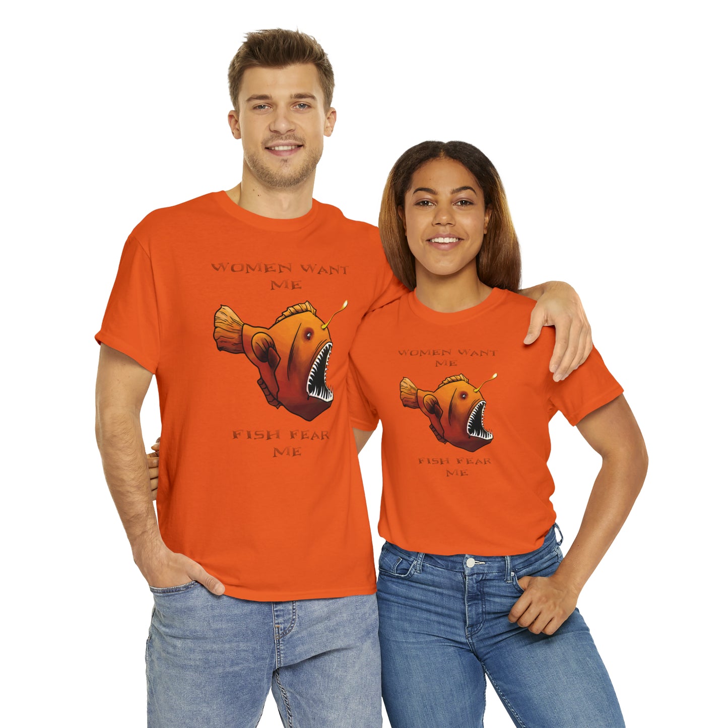 Angler fish Women want me fish fear me Unisex T-shirt