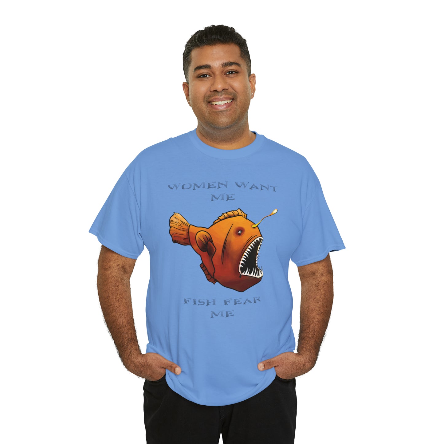 Angler fish Women want me fish fear me Unisex T-shirt