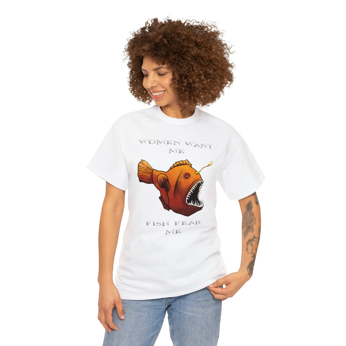 Angler fish Women want me fish fear me Unisex T-shirt